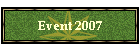 Event 2007